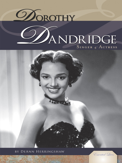 Title details for Dorothy Dandridge by DeAnn Herringshaw - Available
